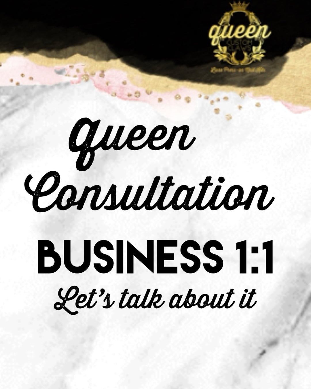 Queen Consultation -Business 1:1